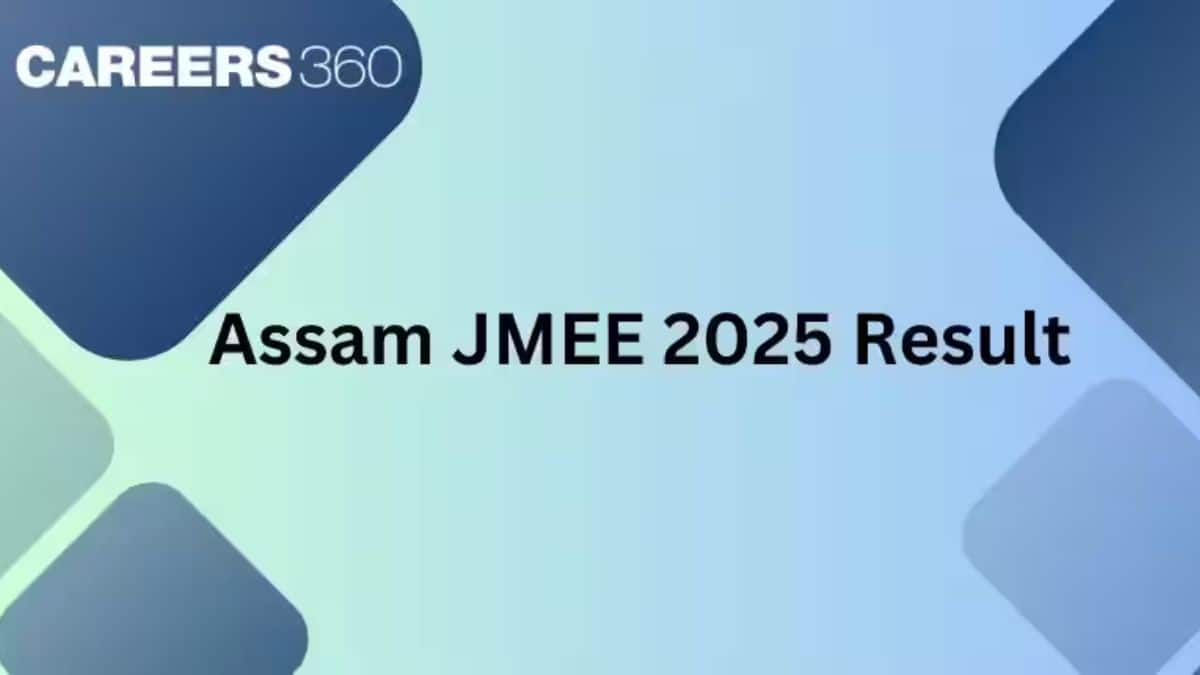 Assam JMEE Result 2025 - Date, Download Rank card here